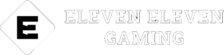 Eleven Eleven Gaming